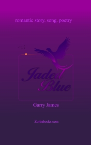 Jaded Blue - a romantic story. song. poetry